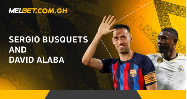 Sergio Busquets and David Alaba