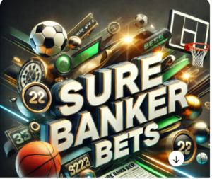 Sure Banker Bets
