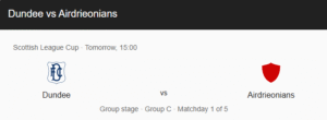 Dundee FC is going head to head with Airdrieonians starting on 12 Jul 2025 at 14:00 UTC . The match is a part of the League Cup, Group C.