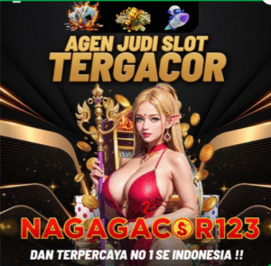 NAGAGACOR123 Adalah Situs Slot Gacor Dengan RTP Akurat Dan Kemenangan Exstra