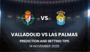 Valladolid vs Las Palmas Match Preview & Betting Tips