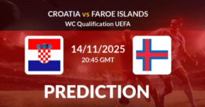 Croatia vs Faroe Islands Predictions & Betting Preview – Euro Qualifiers
