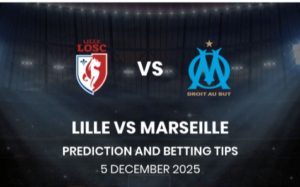 Lille - Marseille Prediction (Ligue 1)