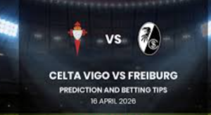 Predictions for Celta Vigo vs. Freiburg on Thursday, April 16th, 2026