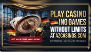 "High stakes casino games at AzCasinos Germany."